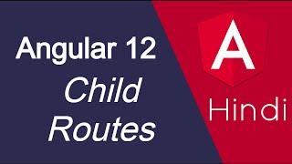 Angular 12 tutorial #42 Child Routing