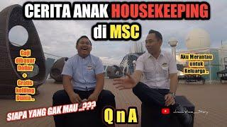 KERJA DI HOUSEKEEPING KAPAL PESIAR MSC || Vlog anak kapal