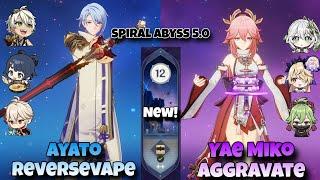 NEW! C0 Ayato Reversevape and C0 Yae Miko Aggravate  - Genshin Impact Abyss 5.0 - Floor 12 9 Stars