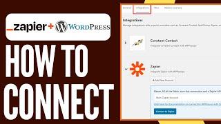 Integrate Zapier with WordPress | Tutorial (2025) ️