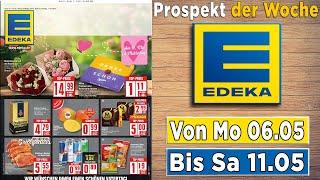 EDEKA Angebote der Woche | Prospekte Angebote DE | Gültig von 06.05.2024