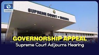Supreme Court Adjourns Hearing Of Governorship Appeals For Six States