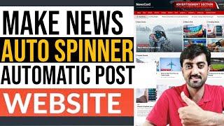 How to Create News Auto Spinner and Auto Posting Website with Wordpress | News Website Autopilot