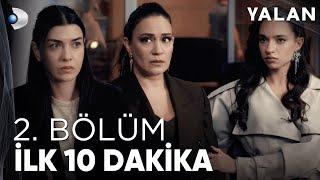 Yalan 2. Bölüm I İlk 10 Dakika