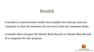 What is a Bootkit?