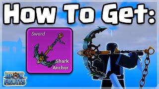 How to Get: Shark Anchor Sword [Quick Guide] (Blox Fruits Update 20)