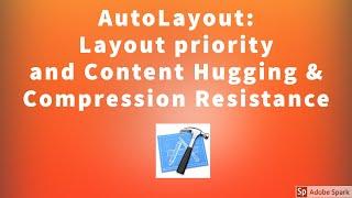 Layout Priorities and Content Hugging and Compression Resistance Part 1