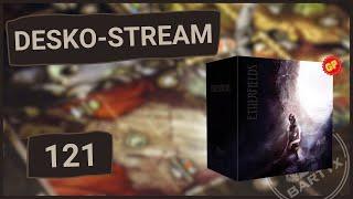  Desko-Stream #121 - Etherfields - Solo gameplay