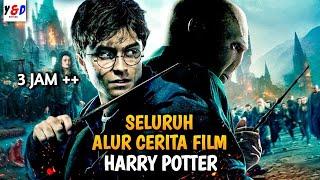 TERLENGKAP FULL 3 JAM ‼️ Seluruh Alur Cerita Film Harry Potter