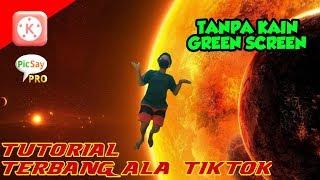 Cara bikin video tiktok terbang sampai ke angkasa | tanpa kain green screen | TUTORIAL KINEMASTER