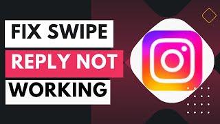 Instagram Message Swipe Reply Not Working or Not Showing New Update!