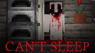 Minecraft Creepypasta | CAN'T SLEEP