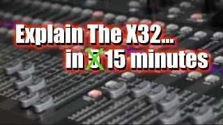 X32 / M32 Overview | The Basics of This Sound Console