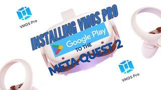 Install Google Play Services To the Meta Quest 2: VMOS Pro Installation Guide