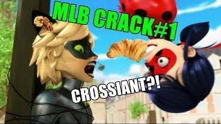 Miraculous Crack #1 cRoSsIaNt?! 