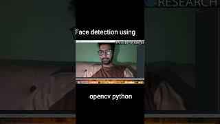 face detection using opencv python