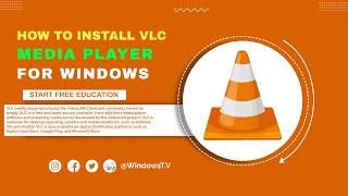 How to install the latest version of VLC media player for Windows