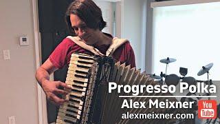 Progresso Polka (Accordion) - Alex Meixner