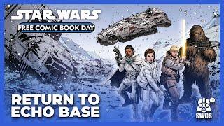 FCBD | Star Wars - Return to Echo Base | Star Wars Comics Story | 2024