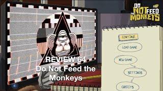 YEARLY REVIEWS: Do Not Feed the Monkeys | Privacy Ignorer Simulator 2021 |