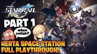 Fate/GO Player Starts Honkai: Star Rail! | Part 1 - Herta Space Station