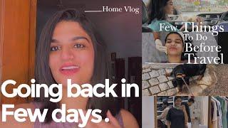 We are traveling back to Amsterdam in few days | Last few things to do before travel | At home