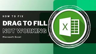 How To Fix Drag To Fill Not Working / Enable Fill Handle in Microsoft Excel