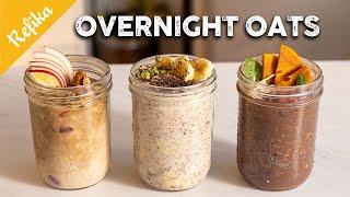 Refika's 3 Easy and Healty Overnight Oats Recipes TRY TONIGHT