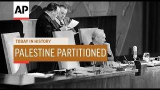 Palestine Partitioned - 1947  | Today In History | 29 Nov 18