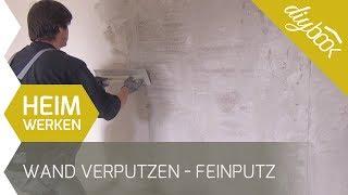 Wand verputzen - Feinputz auftragen