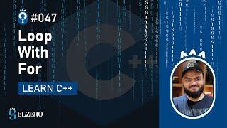 [Arabic] Fundamentals Of Programming With C++ #047 - Loop With For