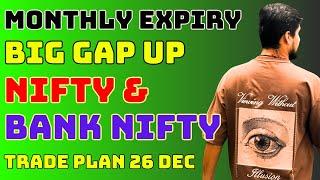 Nifty Tomorrow 26 Dec | Nifty prediction | Tomorrow Bank Nifty Targets | Monthly Expiry Trade Plan ?