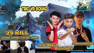 TRIO VS SQUAD KOG BRAGA WITH RSG VOKEY & ILMN ARMJONE PUBG MOBILE