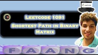 Shortest Path In a Binary Matrix | Leetcode 1091 | BFS traversal