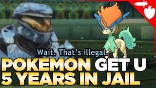 The ILLEGAL Pokemon that Can Send You to JAIL!