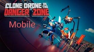 Как скачать Clone Drone in the Danger Zone на АНДРОИД