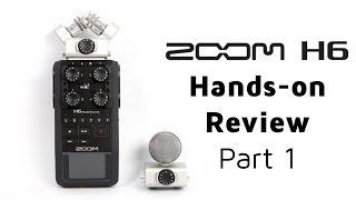 Zoom H6 hands-on review