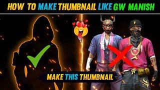 How To Make Thumbnail Like Gw Manish / Swam In PixelLab || Free Fire Thumbnail Tutorial @GW_MANISH