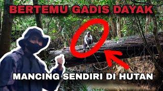 Camping bersama gadis dayak di sungai mancing, pasang perangkap ikan & berburu buah-buahan segar!!!!