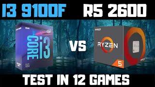 I3 9100f Vs Ryzen 5 2600 RTX 2060 Benchmark Test In 12 Games