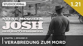 JOSH - DER KOPFGELDJÄGER mit Steve McQueen | 1. Staffel - Episode 21 | "Verabredung zum Mord"