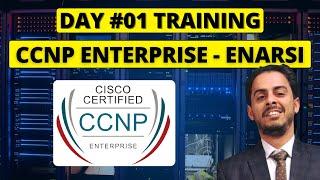 Day 1: CCNP Enterprise Training |  ENARSI 300-410 - CCNP Training (English)