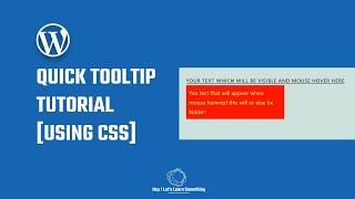 Tooltip Tutorial using simple CSS codes for WordPress websites | 2022