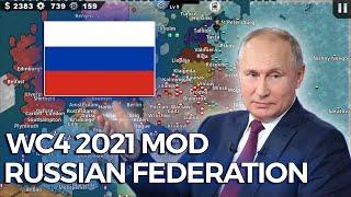 RUSSIAN FEDERATION World Conqueror 4: Modern Day 2021 Mod