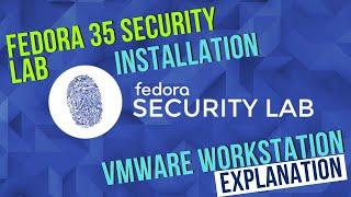 How To Install Fedora Security Lab In VMWare Workstation ||Complete Explanation||stackingsup