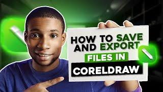 HOW TO SAVE AND EXPORT FILES PERFECTLY IN CORELDRAW | CORELDRAW TUTORIAL