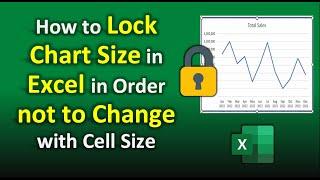 How to Lock  Chart or Graph Size  in Excel in Order not to Move with Cell Size | Excel Trick