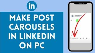 How To Post Carousel On LinkedIn (2023) | LinkedIn Carousel Tutorial (Full Guide)