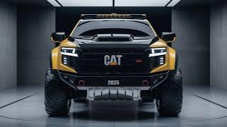 2025 Caterpillar Pickup First Look - The Most Powerful Pickup is Coming!