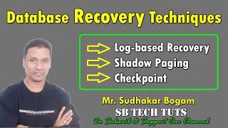 Database Recovery Techniques | Log based Recovery, Shadow paging, Checkpoint | DBMS
